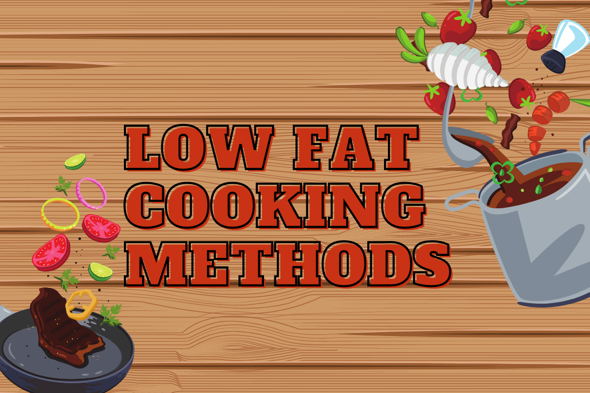 Low-fat cooking techniques